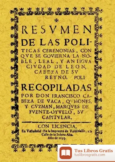 Descargar León. Resumen De Las Políticas Ceremonias Con Que Se Gobierna La Ciudad De León de Óscar Julve