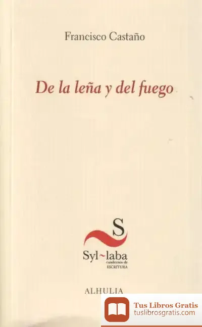 Descargar De La Leña Y Del Fuego