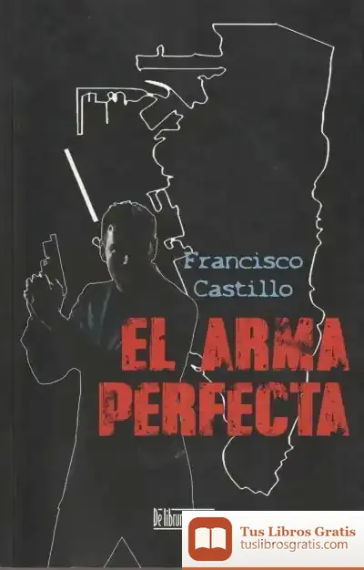Descargar El Arma Perfecta