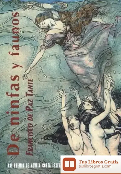 Descargar De Ninfas Y Faunos de Francisco de Paz Tanté