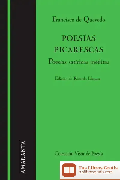 Descargar Poesías Picarescas: Poesías Satíricas Inéditas de Francisco de Quevedo