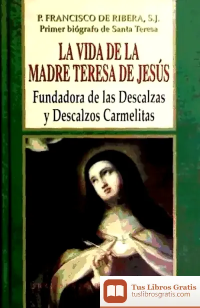 Descargar Vida De La Madre Teresa De Jesús