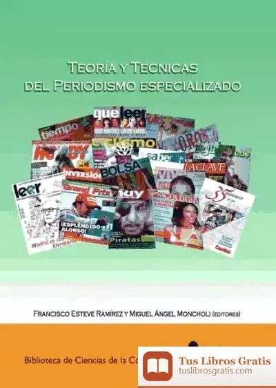 Descargar Teoría Y Técnicas Del Periodismo Especializado