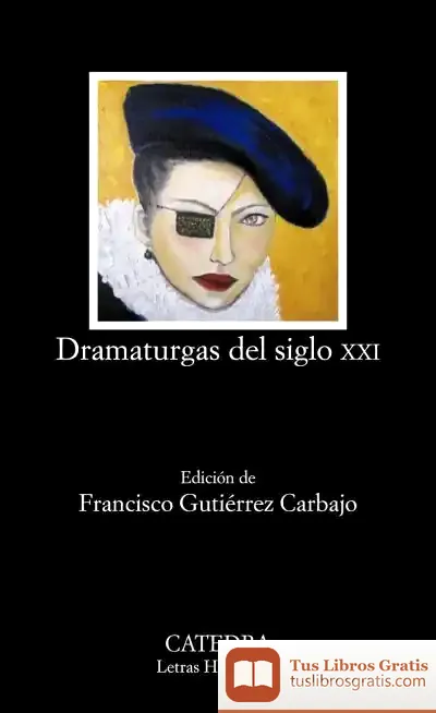 Descargar Dramaturgas Del Siglo Xxi