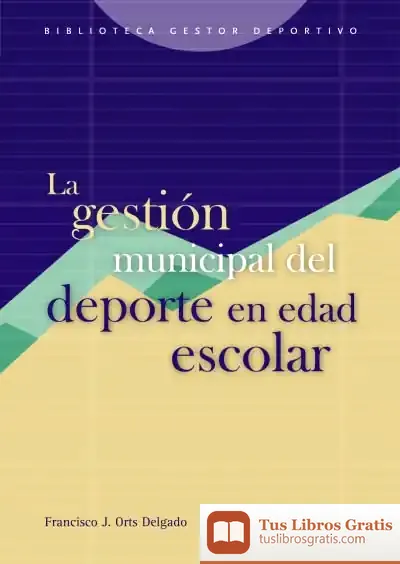 Descargar La Gestión Municipal Del Deporte En Edad Escolar de Herta Müller