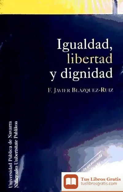 Descargar Igualdad, Libertad Y Dignidad de Violeta Denou