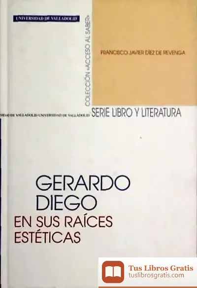 Descargar Gerardo Diego En Sus Raíces Estéticas