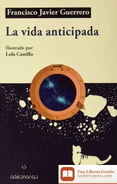 Descargar La Vida Anticipada