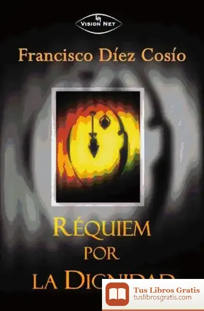 Descargar Réquiem Por La Dignidad