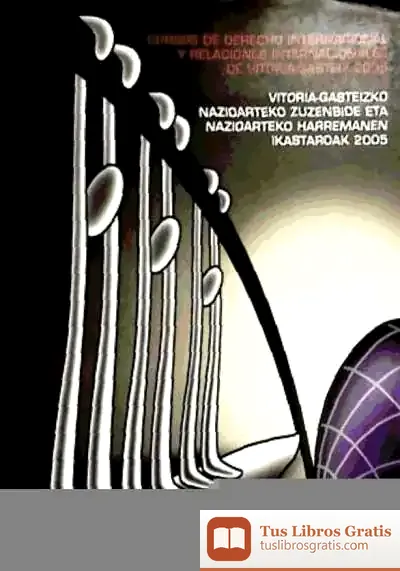 Descargar Cursos De Derecho Internacional Y Relaciones Internacionales De Vitoria-Gasteiz 2005