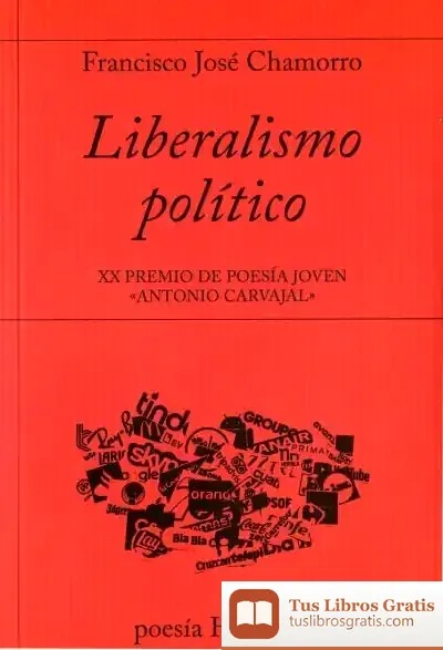 Descargar Liberalismo Político. Xx Premio Poesia Joven Antonio Carvajal