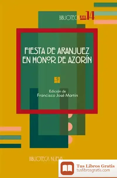 Descargar Fiesta De Aranjuez En Honor De Azorín