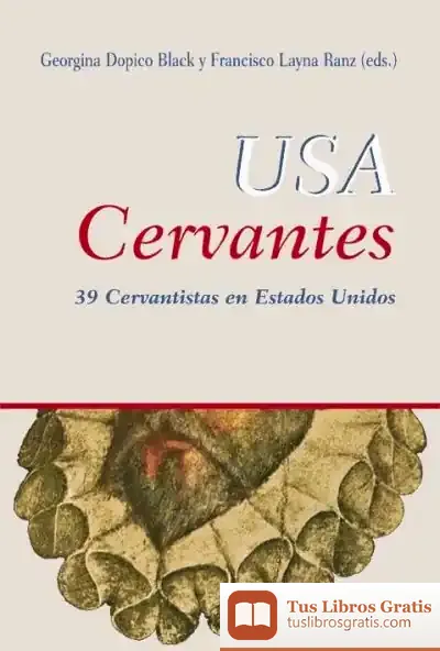 Descargar Usa Cervantes. 39 Cervantistas En Estados Unidos