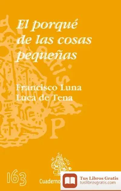 Descargar El Porqué De Las Cosas Pequeñas