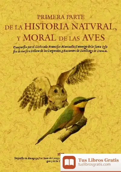 Descargar Primera Parte De La Historia Natural Y Moral De Las Aves de Carlos Yuste Hernanz