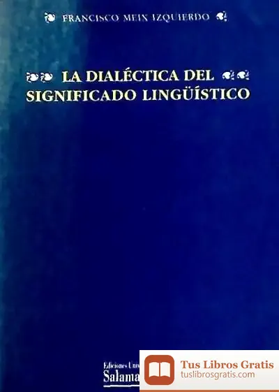 Descargar La Dialéctica Del Significado Lingüístico