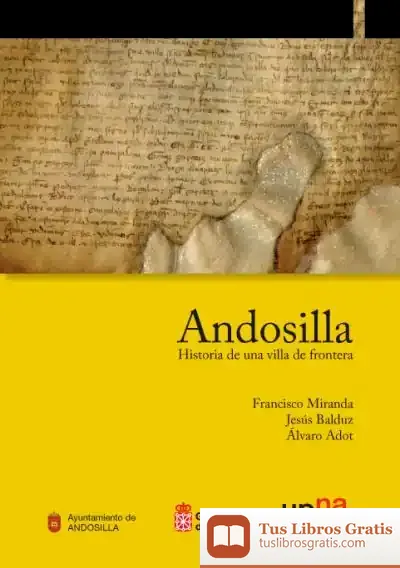 Descargar Andosilla. Historia De Una Villa De Frontera