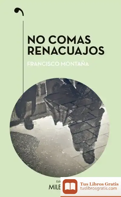 Descargar No Comas Renacuajos de Francisco Montaña Ibáñez