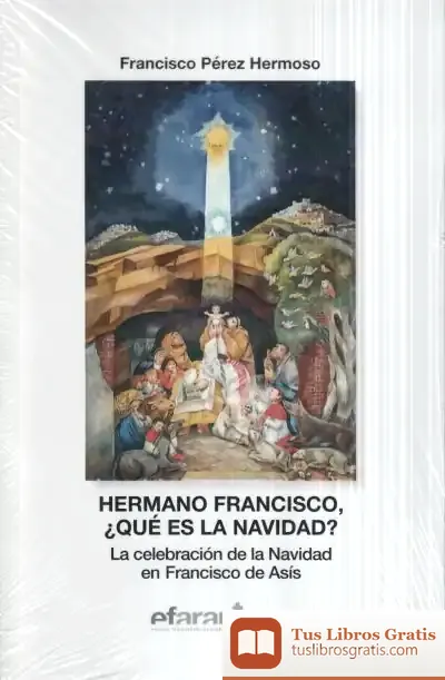 Descargar Hermano Francisco, ¿Qué Es La Navidad?