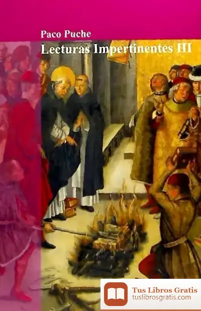 Descargar Lecturas Impertinentes Iii de Francisco Puche Vergara