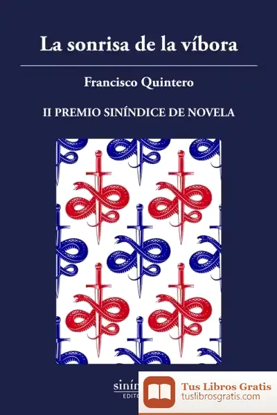 Descargar La Sonrisa De La Víbora de Francisco Quintero González