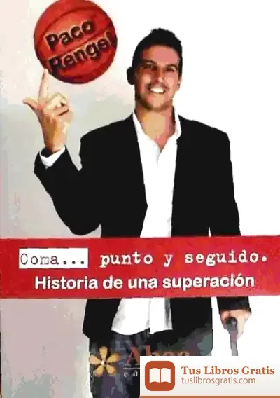 Descargar Coma... Punto Y Seguido: Historia De Una Superación