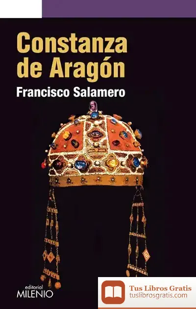 Descargar Constanza De Aragón de Francisco Salamero Reymundo