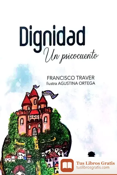 Descargar Dignidad: Un Psicocuento