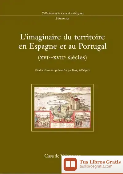 Descargar L'Imaginaire Du Territoire En Espagne Et Au Portugal