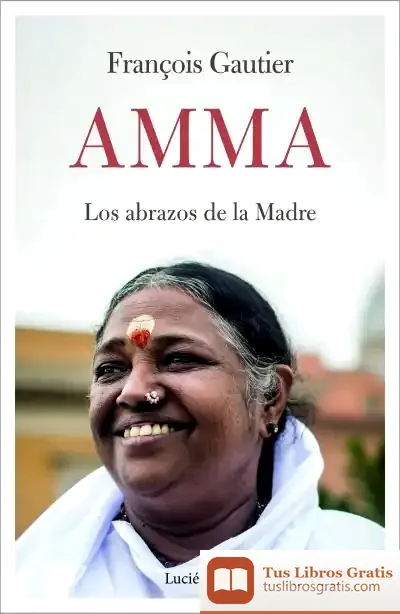 Descargar Amma de François Gautier