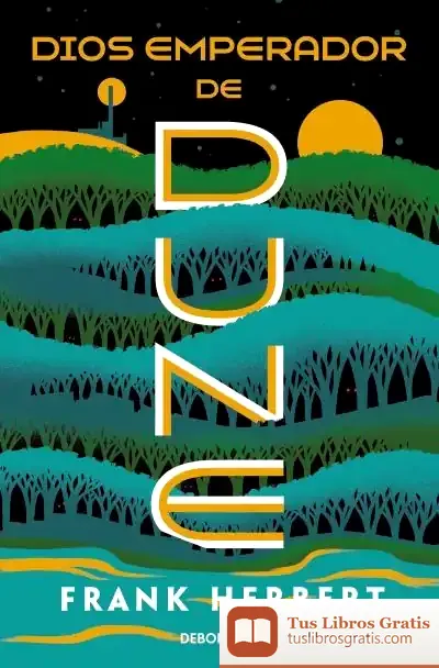 Descargar Dios Emperador De Dune (Las Crónicas De Dune 4)
