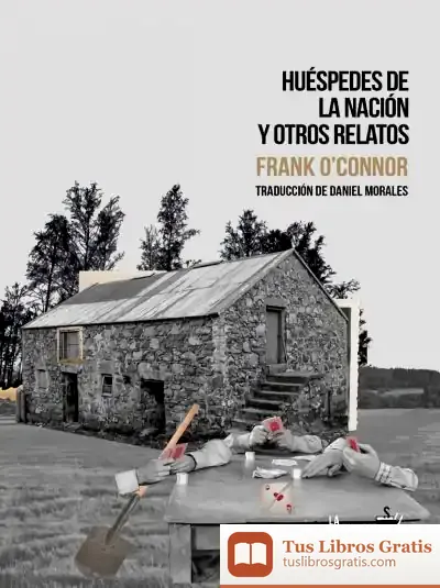 Descargar Huéspedes De La Nación Y Otros Relatos de Frank Owc - O'