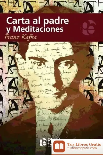 Descargar Carta Al Padre Y Meditaciones de Franz Kafka