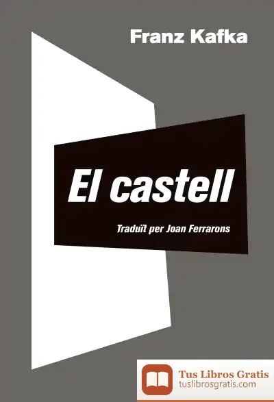 Descargar El Castell de Franz Kafka