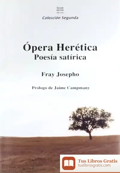 Descargar Ópera Herética. Poesía Satírica