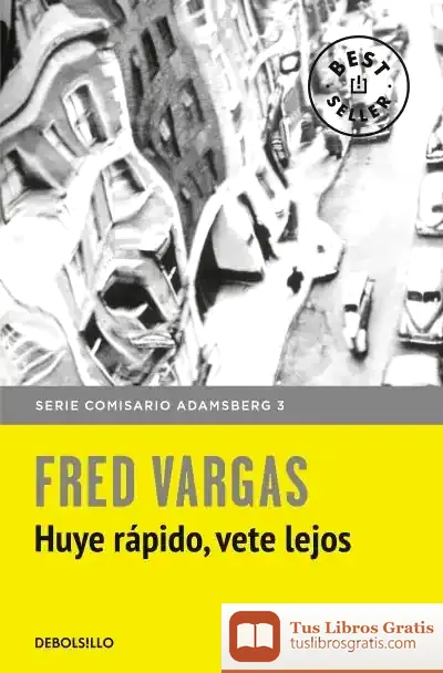Descargar Comisario Adamsberg 3. Huye Rápido, Vete Lejos