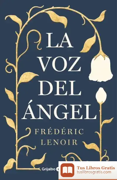 Descargar La Voz Del Ángel de Frédéric Lenoir