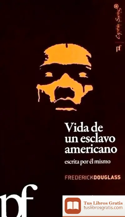 Descargar Vida De Un Esclavo Americano Contada Por El Mismo