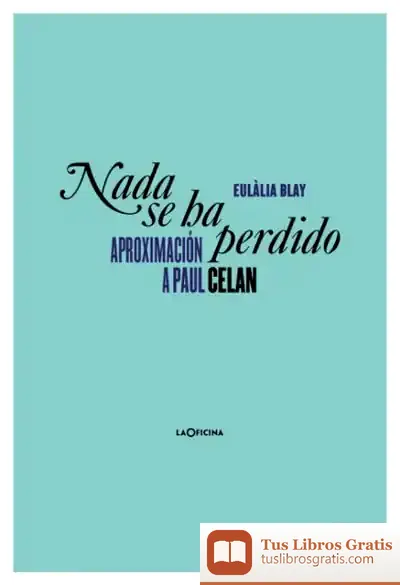 Descargar Nada Se Ha Perdido de Friedrich Hölderlin