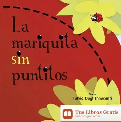Descargar La Mariquita Sin Puntitos de Fulvia Degl'innocenti