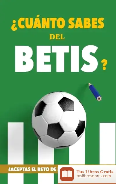Descargar ¿Cuánto Sabes Del Betis?