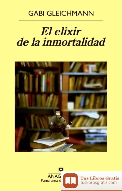 Descargar El Elixir De La Inmortalidad