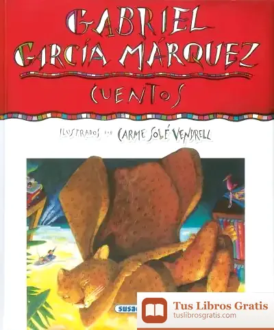 Descargar Autores Célebres. Gabriel García Márquez. Cuentos de Profit Editorial