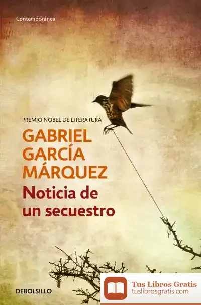 Descargar Noticia De Un Secuestro de Gabriel García Márquez