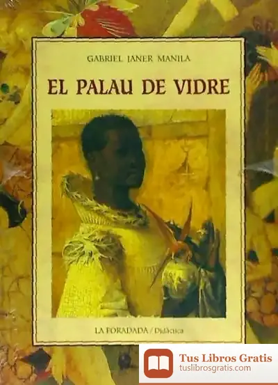 Descargar El Palau De Vidre de Gabriel Janer Manila
