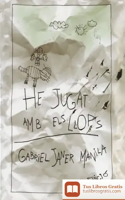 Descargar He Jugat Amb Els Llops de Gabriel Janer Manila
