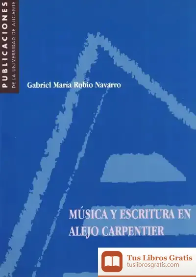 Descargar Música Y Escritura En Alejo Carpentier