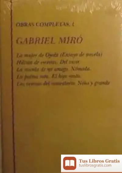 Descargar La Mujer De Ojeda Hilván De Escenas Del Vivir La Novela De Mi Amigo Nómada La Palma Rota