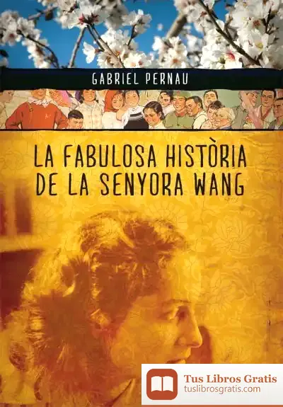 Descargar La Fabulosa Història De La Senyora Wang