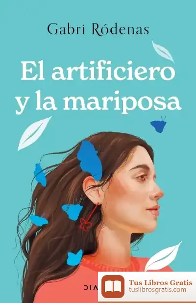 Descargar El Artificiero Y La Mariposa
